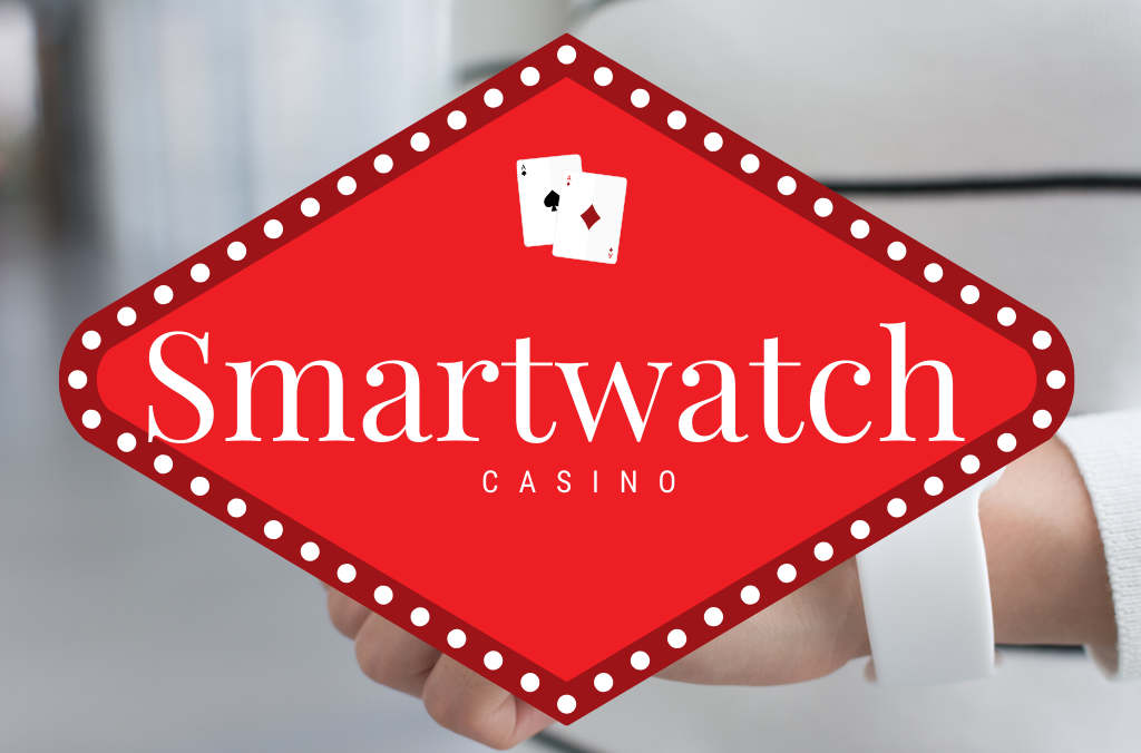 Casino smartwatch